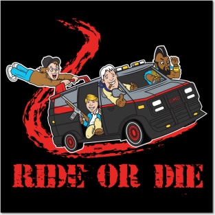 Ride Or Die Posters and Art